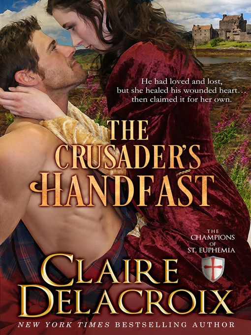 Title details for The Crusader's Handfast by Claire Delacroix - Available